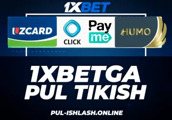 1xbet hisobni to'ldirish uzcard va humo orqali 1xbet uzard orqali pul to'ldirish